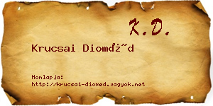 Krucsai Dioméd névjegykártya